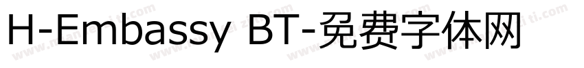 H-Embassy BT字体转换